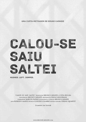 Calou-se. Saiu. Saltei. movie poster