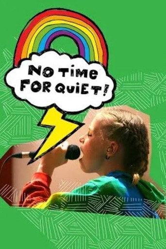 No Time for Quiet movie poster