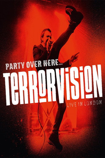 Terrorvision - Party over Here...Live in London movie poster