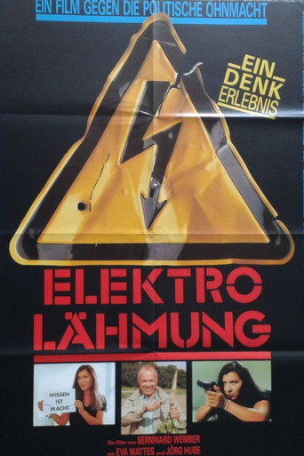 Elektro-Lähmung - Ein Film gegen die politische Ohnmacht movie poster
