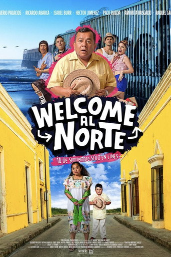 Welcome al Norte movie poster