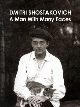 Dmitri Shostakovich: A Man of Many Faces movie poster
