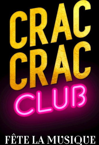 Crac Crac Club, Fête la musique movie poster