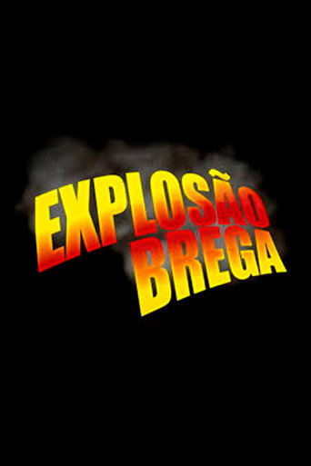 Explosão Brega movie poster