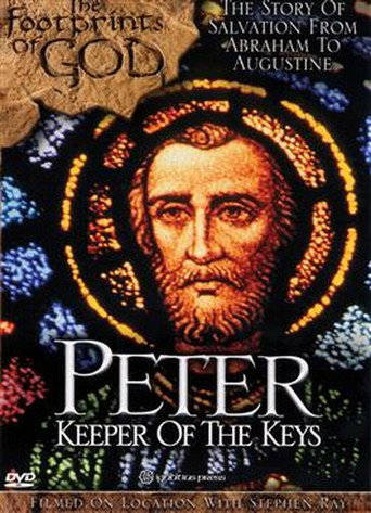 The Footprints of God: Peter Keeper of the Keys movie poster