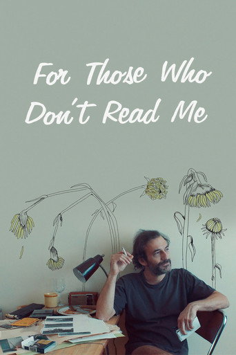 For Those Who Don't Read Me movie poster
