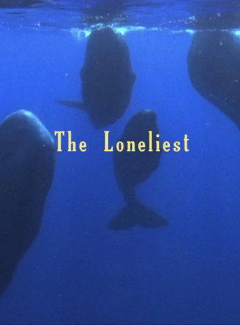 The Loneliest movie poster