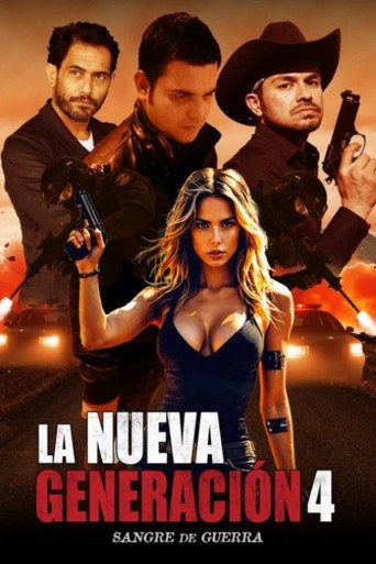 La nueva generación 4: Sangre de guerra movie poster