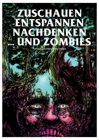 Zuschauen, Entspannen, Nachdenken und Zombies movie poster