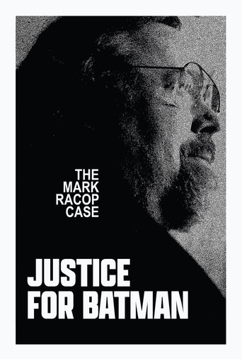 Justice for Batman: The Mark Racop Case movie poster