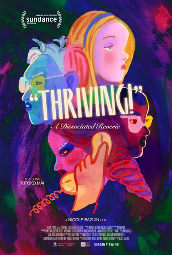 Thriving: A Dissociated Reverie movie poster