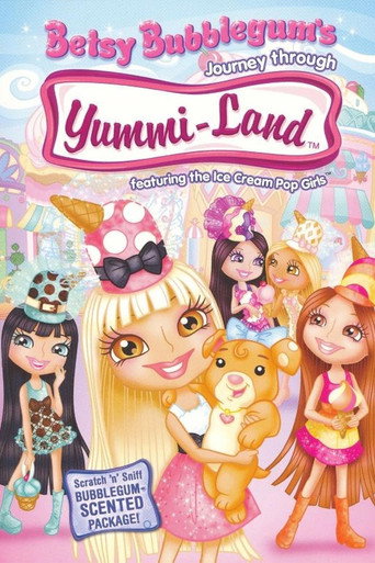 Betsy Bubblegum's Journey Through Yummi-Land movie poster