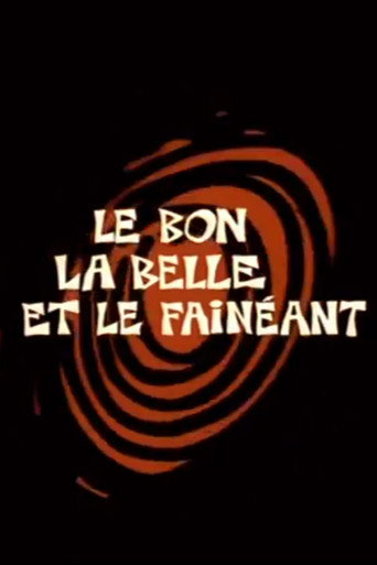 Le Bon, la Belle et le Fainéant movie poster
