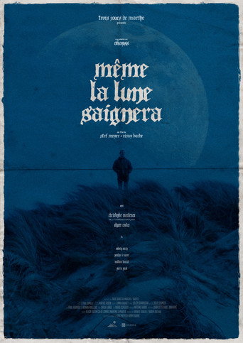 Even the Moon Will Bleed movie poster
