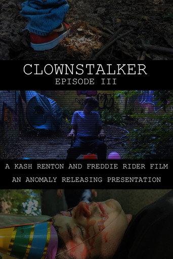 Clownstalker: Episode III movie poster