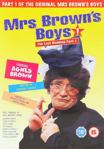 Mrs. Brown's Boys: The Last Wedding - Part 1 movie poster