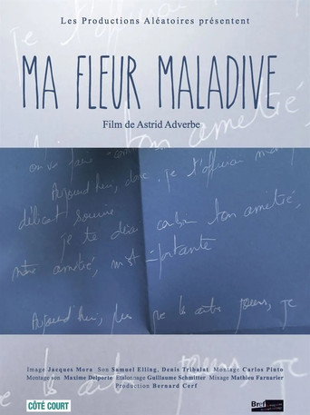 Ma fleur maladive movie poster