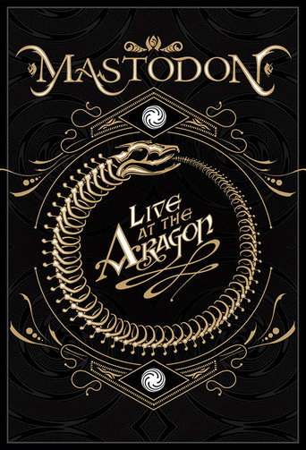 Mastodon: Live at the Aragon movie poster