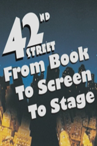 42nd Street: From Book to Screen to Stage movie poster