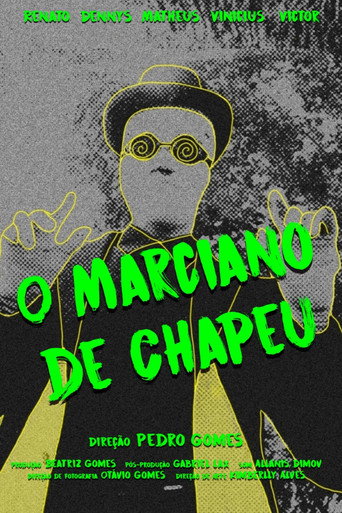 O Marciano de Chapéu movie poster