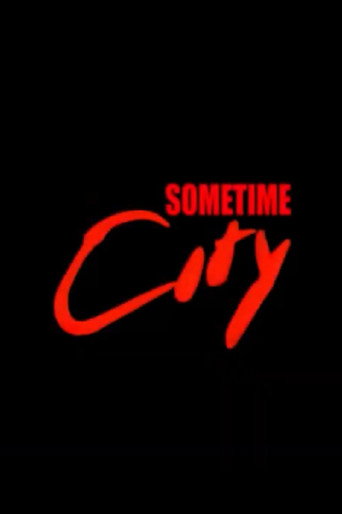 Sometime City movie poster