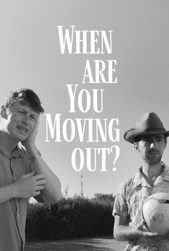 When Are You Moving Out? movie poster