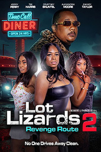 Lot Lizards 2: Revenge Route movie poster