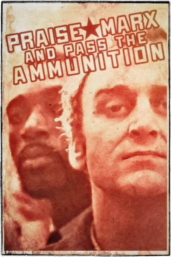Praise Marx and Pass the Ammunition movie poster