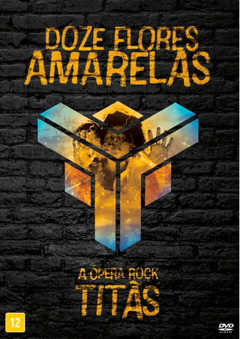 Titãs - Doze Flores Amarelas: A Ópera Rock movie poster