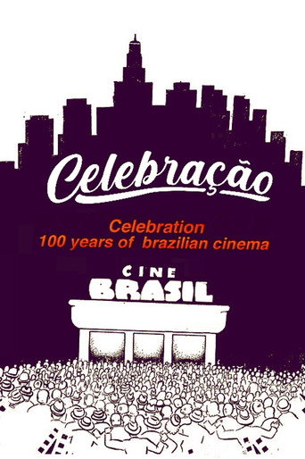 Celebração - 100 Anos do Cinema Nacional movie poster