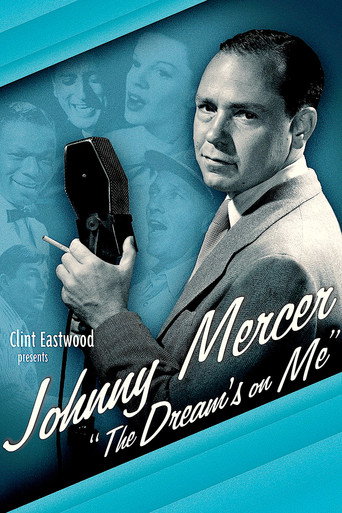 Johnny Mercer: The Dream's on Me movie poster