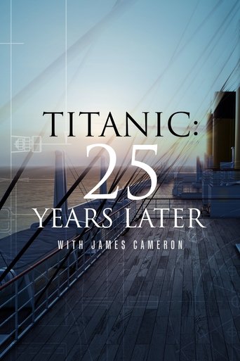 Titanic: 25 Years Later with James Cameron movie poster