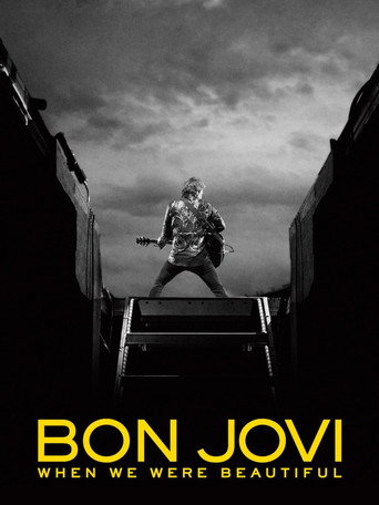 Bon Jovi | When We Were Beautiful movie poster