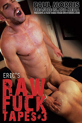 Eric's Raw Fuck Tapes 3 movie poster