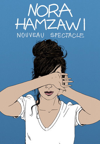 Nora Hamzawi : nouveau spectacle movie poster