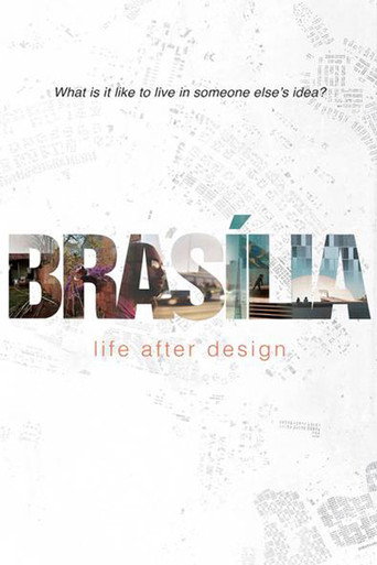 Brasilia: Life After Design movie poster