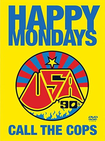 Happy Mondays: Call the Cops movie poster
