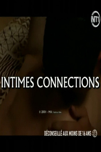 Intimes connexions movie poster