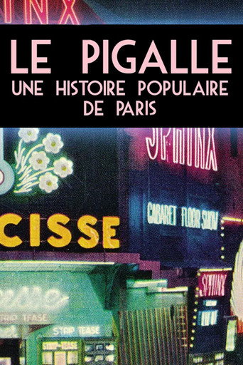 Le Pigalle - Une histoire populaire de Paris movie poster