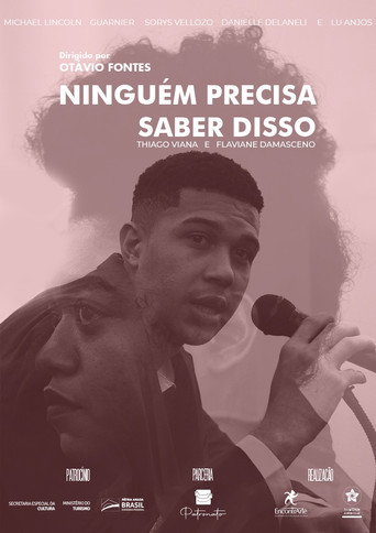 Ninguém Precisa Saber Disso movie poster