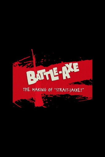 Battle-Axe: the Making of 'Strait-Jacket' movie poster