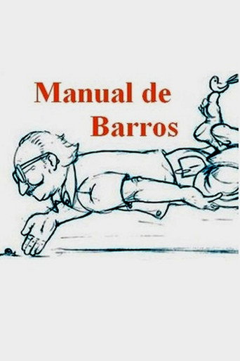 Manual de Barros - Retrato do poeta quando coisa movie poster