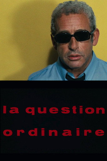 La Question ordinaire movie poster