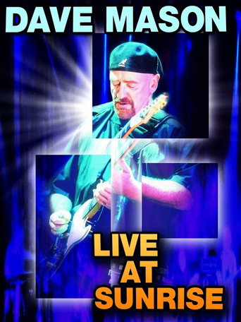 Dave Mason: Live at Sunrise movie poster