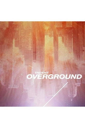 TRiDENT - OVER GROUND [Limited Edition] movie poster