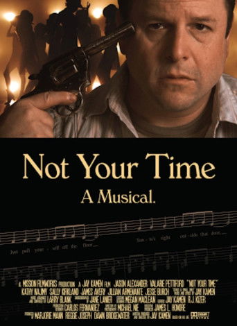 Not Your Time movie poster