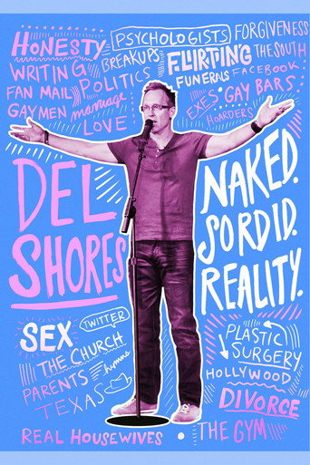 Del Shores: Naked. Sordid. Reality. movie poster