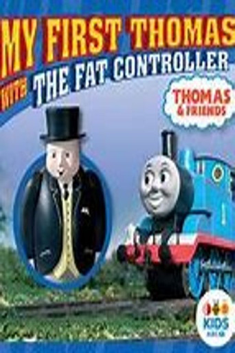 Thomas and Friends: My First Thomas with The Fat Controller movie poster