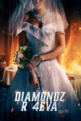 Diamondz R 4Eva movie poster
