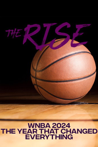 The Rise: WNBA 2024; The Year That Changed Everything movie poster